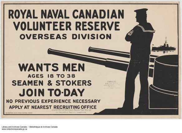 A black-and-white recruitment poster showing the silhouette of a sailor with ship’s guns and the following words: Royal Naval Canadian Volunteer Reserve – Overseas Division wants men ages 18 to 38, seamen & stokers. Join today. No previous experience necessary. Apply at nearest recruiting office.