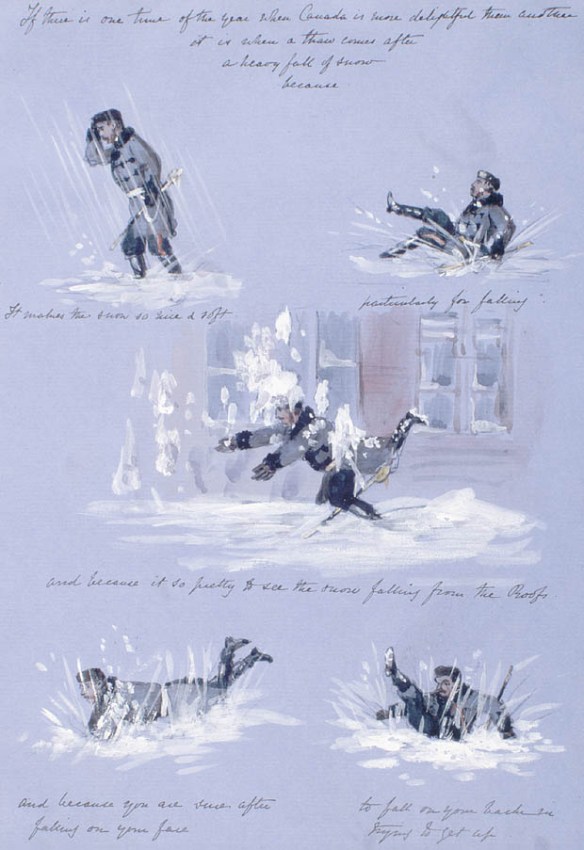 A series of vignettes against a blue background depicting a male figure walking through soft snow, falling in various positions, or getting hit by snow. A running line of text describes each image: "If there is one time of the year when Canada is more delightful that another / it is when a thaw comes after / a heavy fall of snow / because / It makes the snow so nice & soft. / particularly for falling / and because it (sic) so pretty to see the snow falling from the Roofs. / and because you are sure after / falling on your face / to fall on your back in / trying to get up."