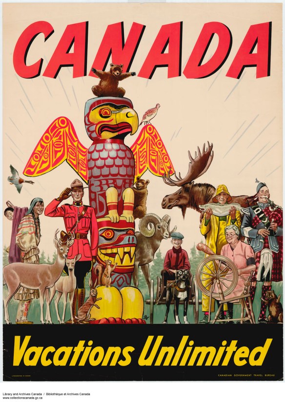 Colourful poster depicting a moose, deer, bears, a rabbit, a squirrel, a beaver, a fisherman, a piper, a woman spinning wool, a Mountie, an Indigenous woman and child, a boy driving a dog cart, and a totem pole. The words “Canada” and “Vacations Unlimited” are printed across the top and bottom of the poster. 