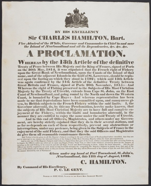 A black-and-white document proclaiming the rights of French fishermen under the Treaty of Paris, which confirmed the rights laid out in the Treaty of Utrecht, to fish in the waters off Newfoundland without hindrance or harassment by British subjects. The proclamation directs officers and magistrates to prevent British subjects from obstructing the French fishery, and gives warnings about potential actions to be taken against those British fishermen who refuse to comply.