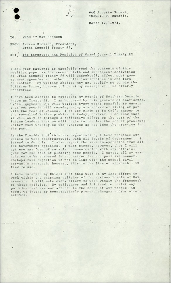 A typewritten memo, dated March 12, 1973, from President Andrew Rickard of Grand Council Treaty #9, on behalf of his people, about his intentions and expectations of working with all levels of government.