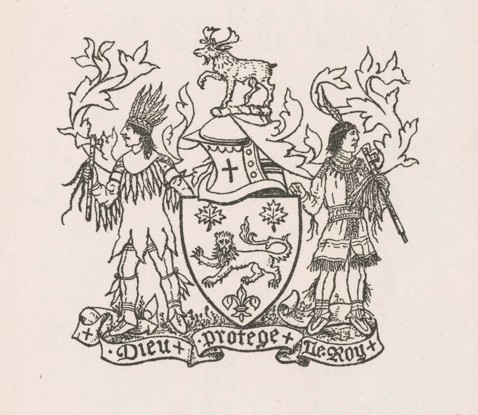 A black-and-white drawing of a coat of arms. The shield at the centre features a lion between two maple leaves at the top and a fleur-de-lis at the bottom. On top of the shield is a crest, consisting of a moose with its right hoof raised, standing on a twisted wreath and flowing cloth mantling; the crest sits on top of an esquire’s helmet marked with a cross. Below the shield, there is a scroll that reads “Dieu Protege Le Roy.” Two First Nations men support =the shield. They are wearing feathered headdresses and fringed buckskin clothing. One holds a tomahawk; the other holds a calumet, or ceremonial pipe.